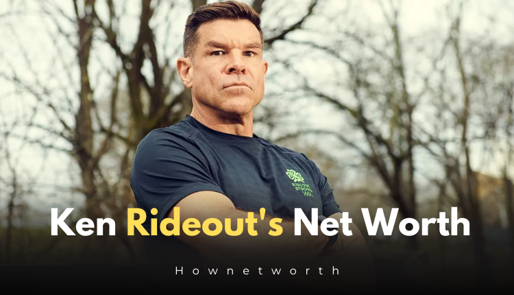 Ken Rideout's Net Worth