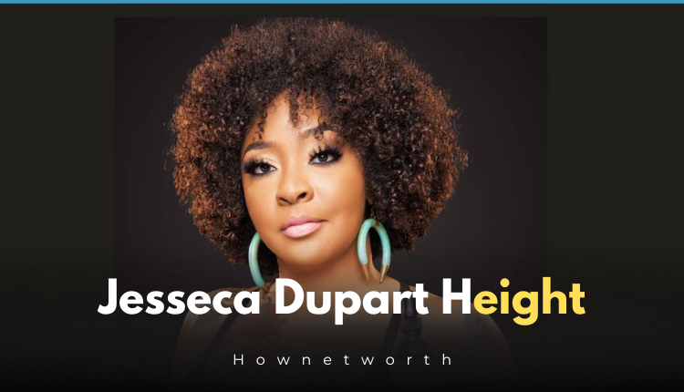 Jesseca Dupart Height