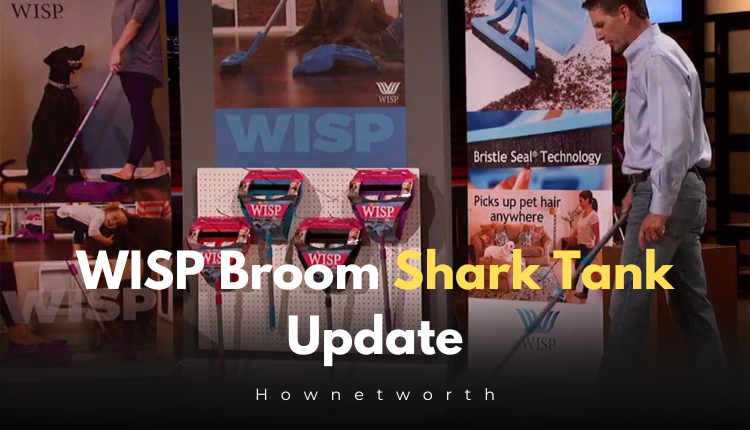 WISP Broom Shark Tank Update